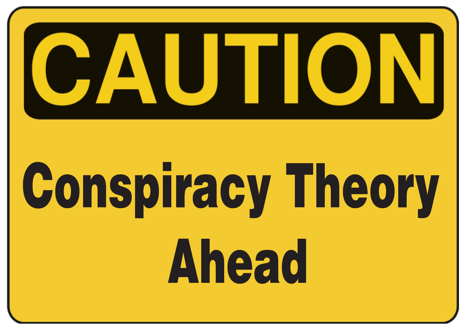 conspiracy-theory-caution_0.jpg